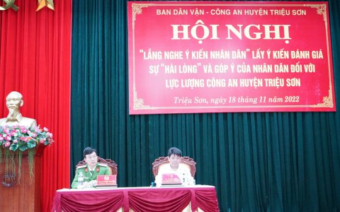 Hội nghị “Lắng nghe ý kiến nhân dân” lấy ý kiến đánh giá sự “hài lòng” và góp ý của nhân dân đối với lực lượng Công an huyện Triệu Sơn.