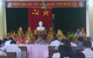 Đồng chí Mai Nhữ Thắng, Tỉnh ủy viên, Bí thư Huyện ủy làm việc với xã Hợp Tiến về đẩy nhanh tiến độ xây dựng xã nông thôn mới