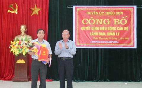 Huyện ủy Triệu Sơn công bố Quyết định điều động cán bộ lãnh đạo quản lý tại xã Thọ Tân và Xuân Thọ.